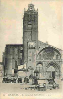31 - Toulouse - La Cathédrale Saint Etienne - Animée - Carte Neuve - CPA - Voir Scans Recto-Verso - Toulouse