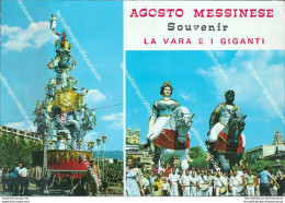 Bn313 Cartolina Messina Agosto Messinese La Vara E I Giganti - Messina
