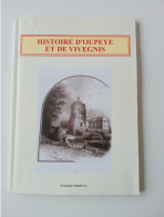 Histoire D'Oupeye Et De Vivegnis  Toussaint Pirotte - Belgique