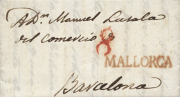 D.P. 28. 1829 (10 MAY). Carta De Palma De Mallorca A Barcelona. Marca Nº 13R. Porteo 8. Lujo. - ...-1850 Prephilately