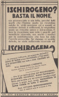 Ischirogeno - Prof. Ottavio Marchionneschi - Pubblicità D'epoca - 1933 Ad - Publicités