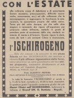 Ischirogeno - Prof. Alberto Pepere - Pubblicità D'epoca - 1933 Vintage Ad - Publicités