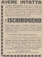 Ischirogeno - Prof. Cesare Agostini - Pubblicità D'epoca - 1933 Vintage Ad - Publicités