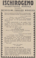Ischirogeno - Prof. Giuseppe Pianese - Pubblicità D'epoca - 1933 Old Ad - Publicités
