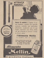 Alimento MELLIN - Attente Mamme - Pubblicità D'epoca - 1933 Advertising - Pubblicitari