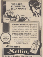 Alimento MELLIN - Vigilare è Compito Della Madre - Pubblicità - 1933 Ad - Pubblicitari