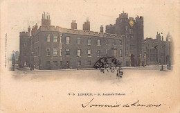 England - LONDON St. Jame's Palace - Autres & Non Classés