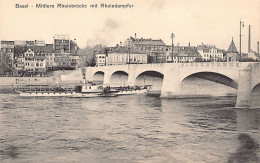 BASEL - Mittlere Rheinbrücke Mit Rheindampfer - Verlag Franco-Suisse  - Bazel
