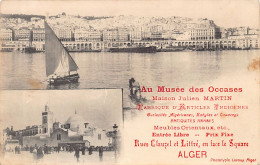 ALGER - Au Musée Des Occases, Maison Julien Martin, Fabrique D'Articles Indigènes - Ed. Leroux  - Algiers