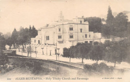ALGER MUSTAPHA - Holy Trinity Church And Parsonage - Algiers