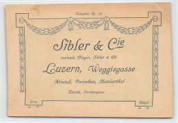 LUZERN - Sibler Et Cie, Weggisgasse - Kristall, Porzellan, Hotelartikel - Verlag Unbekannt  - Luzern