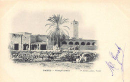 GABÈS - Carte Précurseur - Village Arabe - Ed. F. Soler  - Tunisie