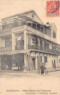 Vietnam - HAIPHONG - Hôtel Chinois, Rue Tonkinoise - Ed. P. Dufresne  - Viêt-Nam