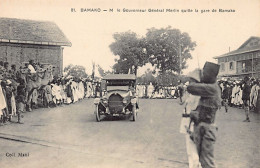 Mali - BAMAKO - M. Le Gouverneur Général Merlin Quitte La Gare - Ed. Mahl 81 - Malí