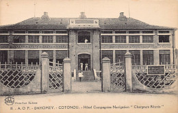 Bénin - COTONOU - Hôtel De La Compagnie De Navigation Des Chargeurs Réunis - Ed. Gust. Darboux 18 - Benin