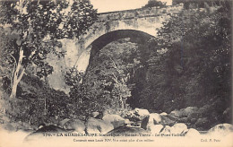 La Guadeloupe Historique - BASSE-TERRE - Le Pont Galion - Ed. F. Petit 170 - Basse Terre