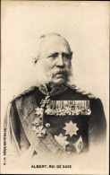 CPA Roi Albert Von Sachsen, Portrait In Uniform, Orden - Royal Families