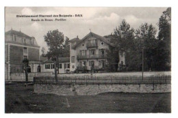 (40) 301, Dax, Ocana, Etablissement Thermal Des Baignots, Bassin De Boue, Pavillon - Dax