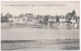 44 -  LE FRESNE SUR LOIRE -  Vue Sur Le Port Et La Loire Prise De La Rive Gauche 17 - Autres & Non Classés