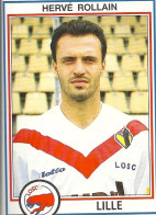 *PANINI - FOOT 1993 - N°76 Hervé ROLLAIN - LILLE Olympique Sporting Club - Edizione Francese