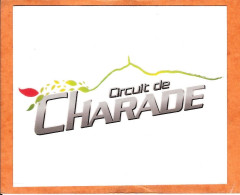 AUTOCOLLANT - CIRCUIT DE CHARADE - PUY DE DOME ( 63 ) - Stickers