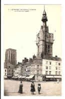 62 - BETHUNE - La Place - Le Beffroi - La Tour De L' Eglise - Bethune