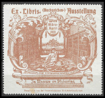 6 X 7 CM Vignette Buchzeichen-Ausstellung, Ex Libris, Wien, Im Museum Am Stubenring, 1913, In Der Bibliothek  BROWN - Cinderellas