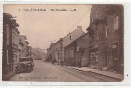 306 DEPT 57 : édit. Vve Kaas Libr. : Petite Rosselle Rue Nationale : ( Carte D D N° 5 ) - Autres & Non Classés