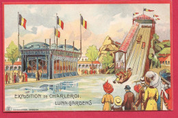 C.P. Charleroi   = Exposition De  1911 :   LUNA  GARDENS- ATTRACTIONS : - Charleroi