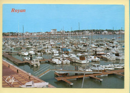 17. ROYAN – Le Port De Plaisance / Carte Toilée (voir Scan Recto/verso) - Royan