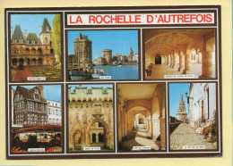 17. LA ROCHELLE D'autrefois – Multivues (voir Scan Recto/verso) - La Rochelle