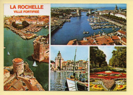 17. LA ROCHELLE – Ville Fortifiée – Multivues (animée) (voir Scan Recto/verso) - La Rochelle
