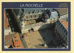 17. LA ROCHELLE – L'Hôtel De Ville (animée) (voir Scan Recto/verso) - La Rochelle