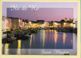 17. ILE DE RE / SAINT-MARTIN – Le Port Et L'église (voir Scan Recto/verso) - Ile De Ré