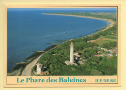 17. ILE DE RE – Le Phare Des Baleines (voir Scan Recto/verso) - Ile De Ré