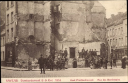 CPA Antwerpen Antwerpen Flandern, Bombenanschlag 1914, Rue Des Dominicains - Autres & Non Classés