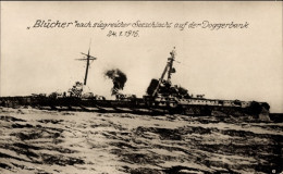 CPA Deutsches Kriegsschiff, SMS Blücher, Panzerkreuzer, Schlacht Auf Der Doggerbank 24 01 1915 - Sonstige & Ohne Zuordnung