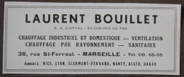 Publicité : Laurent BOUILLET, Chauffage Industriel Et Domestique, Ventilation, Sanitaire, à Marseille, 1951 - Werbung