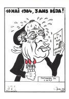 Lardie François Mitterrand 10 Mai 1984 3 Ans Déjà  Illustration Illustrateur - Satirical