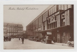 39092511 - Berlin. Bahnhof Friedrichsstrasse Ungelaufen  Gute Erhaltung. - Autres & Non Classés