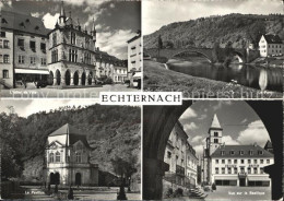 72574529 Echternach Rathaus Bruecke Pavillon Basilika - Altri & Non Classificati