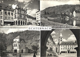 72574431 Echternach Hotel De Ville Bruecke Pavillon Basilika - Altri & Non Classificati