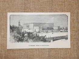 Il Palazzo Reale Di Stoccolma Nel 1897 Svealand Svezia - Antes 1900