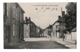 89 AILLANT SUR THOLON - Route Des Carmes N° 16 - Edit Karl Guillot 1912 - Animée - Aillant Sur Tholon