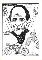 Lardie L' Autre Ment Je Roule Pour Qui Me Paie Vélo Cycliste Illustration Illustrateur Journal Midi Libre - Lardie