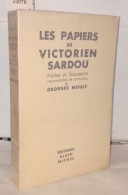 Les Papiers De Victorien Sardou Notes Et Souvenirs - Non Classés
