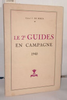 Le 2e Guides En Campagne 1940 - Non Classés