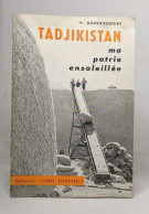 Tadjikistan - Ma Patrie Ensoleillée - Collection "études Soviétiques" - Unclassified