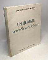 Un Homme Se Penche Sur Son Passe - édition 1946 Numérotée - Otros & Sin Clasificación