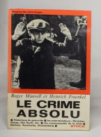 Le Crime Absolu - Geschichte
